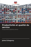 Productivité et qualité du service