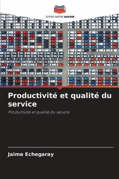 Productivité et qualité du service - Echegaray, Jaime