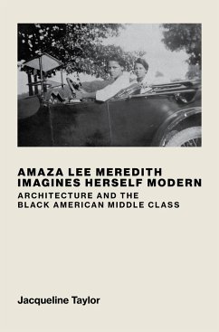 Amaza Lee Meredith Imagines Herself Modern - Taylor, Jacqueline