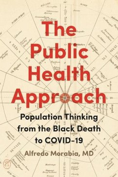 The Public Health Approach - Morabia, Alfredo