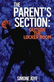 The Parent's Section: Outside The Locker Room