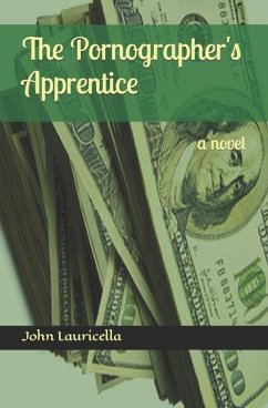 The Pornographer's Apprentice - Lauricella, John