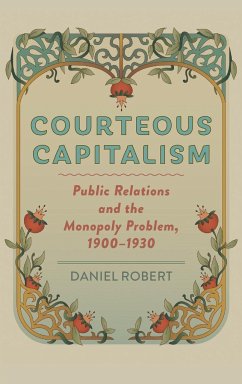 Courteous Capitalism - Robert, Daniel (University of California, Berkeley)