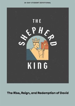 The Shepherd King - Teen Devotional - Lifeway Students