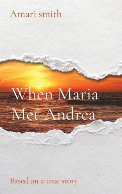 When Maria Met Andrea - Smith, Amari