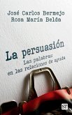 La persuasión La persuasión