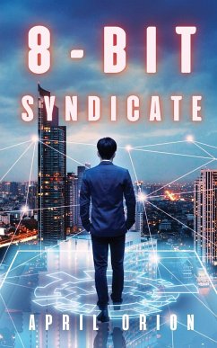 8-Bit Syndicate - Orion, April