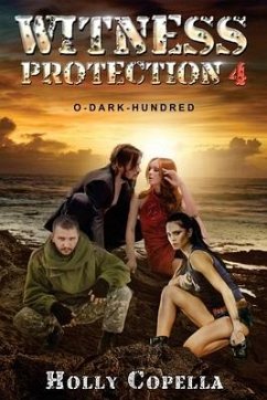 Witness Protection 4: O-Dark-Hundred - Copella, Holly