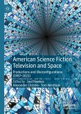 American Science Fiction Television and Space (eBook, PDF)