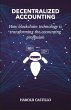 DECENTRALIZED ACCOUNTING: How... - Bild 1