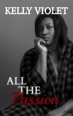 All The Passion (All The Ways Duo, #2) (eBook, ePUB)