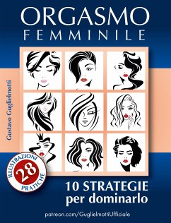 Orgasmo Femminile (eBook, ePUB) - Guglielmotti, Gustavo