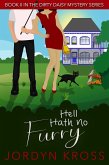 Hell Hath No Furry (Dirty Daisy Mystery, #2) (eBook, ePUB)