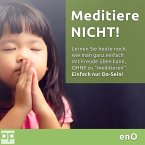 Meditiere NICHT! (MP3-Download)