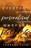 Everyday Personalized Warfare Psalms (Power of psalms) (eBook, ePUB)