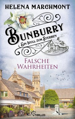 Falsche Wahrheiten / Bunburry Bd.16 (eBook, ePUB) - Marchmont, Helena