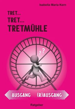 Tretmühle (eBook, ePUB) - Kern, Isabella Maria