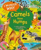 I Wonder Why Camels Have Humps (eBook, ePUB)
