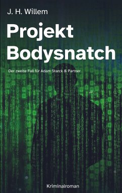 Projekt Bodysnatch (eBook, ePUB) - Willem, J. H.