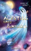 Aufstieg eines Kometen (eBook, ePUB) Aufstieg eines Kometen (eBook, ePUB)