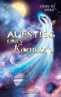 Aufstieg eines Kometen (eBook, ePUB) - Dörr, Ursel