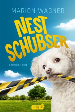 NESTSCHUBSER (eBook, ePUB) - Wagner, Marion