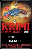 Krimi Doppelband 166 - Zwei spannende Thriller in einem Band (eBook, ePUB)