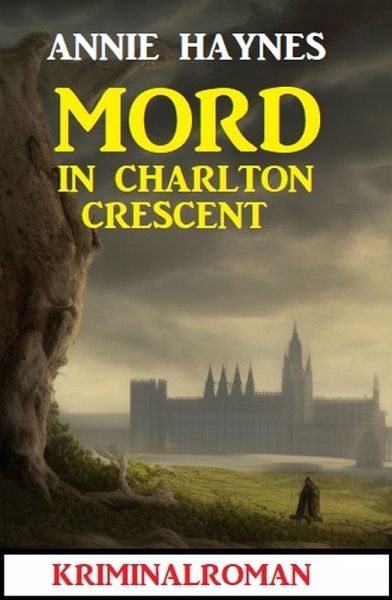 Mord in Charlton Crescent: Kriminalroman (eBook, ePUB)