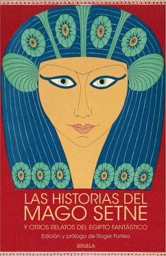 Cover Las historias del mago Setne y otros relatos del Egipto fantástico (eBook, ePUB)