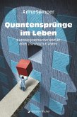 Quantensprünge im Leben (eBook, ePUB)