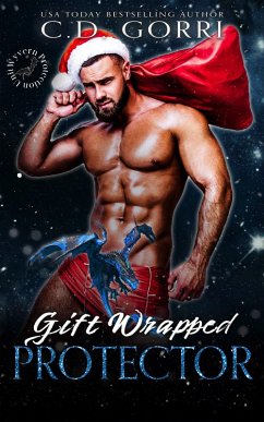 Gift Wrapped Protector (Wyvern Protection Unit, #1) (eBook, ePUB) - Gorri, C. D.