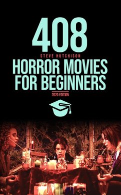 Cover 408 Horror Movies for Beginners (Trends of Terror) (eBook, ePUB)