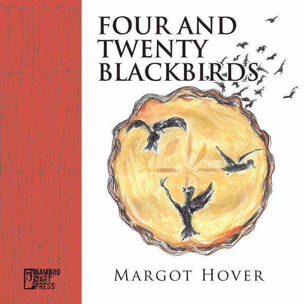 Four and Twenty Blackbirds (eBook, ePUB) Four and Twenty Blackbirds (eBook, ePUB)