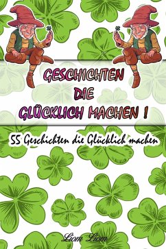 Cover Geschichten die Glücklich machen (eBook, ePUB)