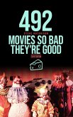 492 Movies So Bad They're Good (Trends of Terror) (eBook, ePUB)