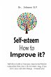 Self-esteem How to Improve it?:... - Bild 1