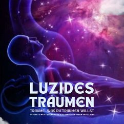 Luzides Träumen: Träume, was du träumen willst (MP3-Download) - Lynen, Patrick; Müller, Stephan