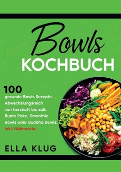 Bowls Kochbuch (eBook, ePUB) - Klug, Ella