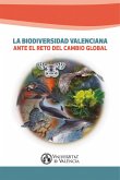 La biodiversidad valenciana ante el reto del cambio global (eBook, PDF)