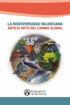 La biodiversidad valenciana ante el reto del cambio global (eBook, PDF) - Aavv