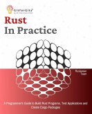 Rust In Practice (eBook, ePUB) Rust In Practice (eBook, ePUB)