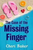 The Case of the Missing Finger (Ellie Tappet Cruise Ship Mysteries, #1) (eBook, ePUB)