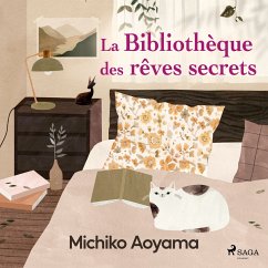 La Bibliothèque des rêves secrets (MP3-Download) - Aoyama, Michiko