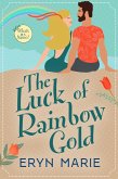 The Luck of Rainbow Gold (What's in a Name?, #2) (eBook, ePUB)