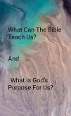What Can The Bible Teach Us? (1) (eBook, ePUB)