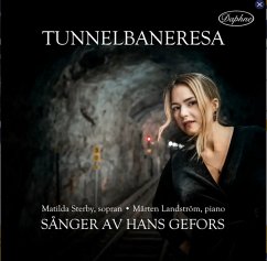 Tunnelbaneresa-Sånger Av Hans Gefors - Landstrom,Marten/Persson,Malte/Sterby,Matilda