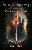 The Ruin of Goldereth (Heirs of Anarwyn, #0) (eBook, ePUB)
