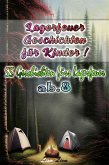 Lagerfeuer Geschichten für Kinder (eBook, ePUB) Lagerfeuer Geschichten für Kinder (eBook, ePUB)