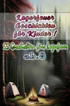 Lagerfeuer Geschichten für Kinder (eBook, ePUB) - Liom, Liom