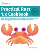 Practical Rust 1.x Cookbook (eBook, ePUB)